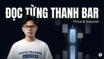 Kỹ Thuật Đọc Thanh Bar (Giá) & Khối Lượng